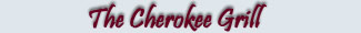 Cherokee Grill in Gatlinburg